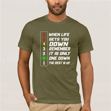 Load image into Gallery viewer, 2020 Brand When Life Gets You Down Remember It is The Only One Down The Rest Is Up men t-shirt