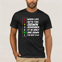 Load image into Gallery viewer, 2020 Brand When Life Gets You Down Remember It is The Only One Down The Rest Is Up men t-shirt
