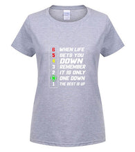 Load image into Gallery viewer, 2020 Brand When Life Gets You Down Remember It is The Only One Down The Rest Is Up men t-shirt

