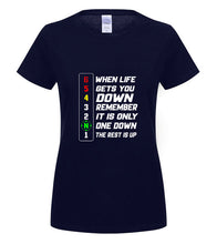 Load image into Gallery viewer, 2020 Brand When Life Gets You Down Remember It is The Only One Down The Rest Is Up men t-shirt
